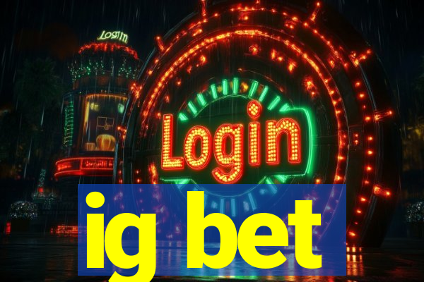 ig bet